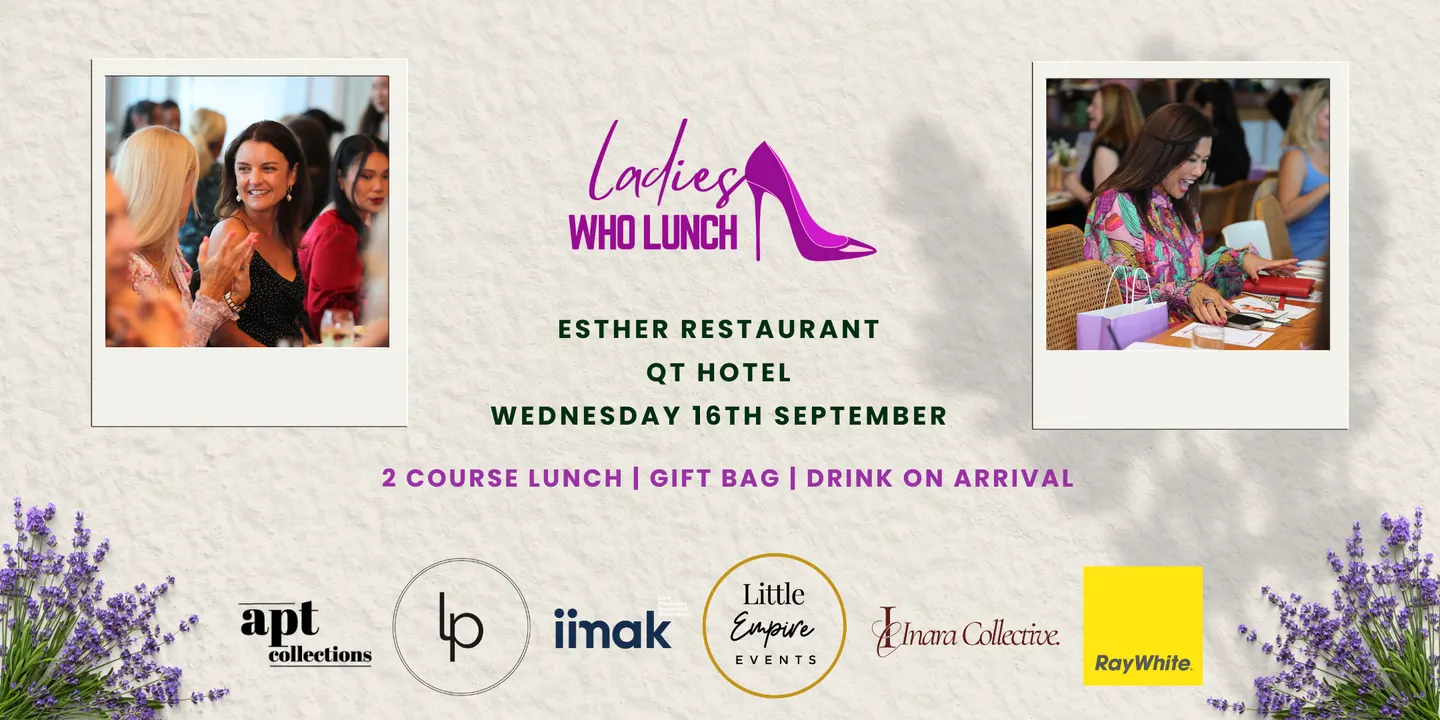 Ladies Who Lunch - QT Hotel