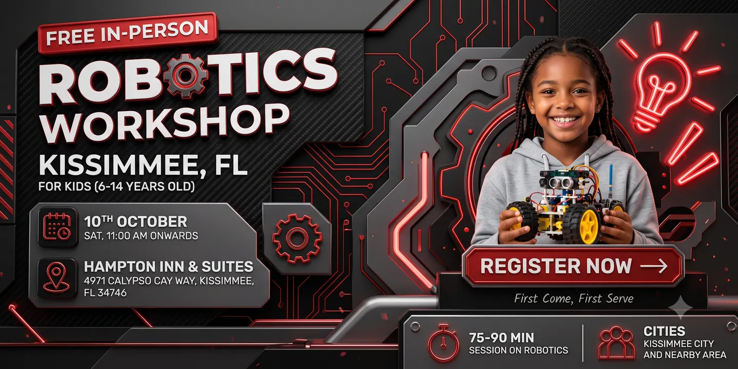 In-person Free Robotics Workshop For Kids at Kissimmee (7-14yrs)