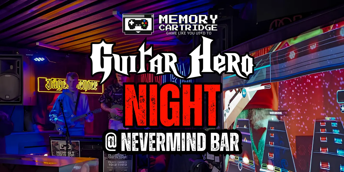 Guitar Hero Night @ Nevermind