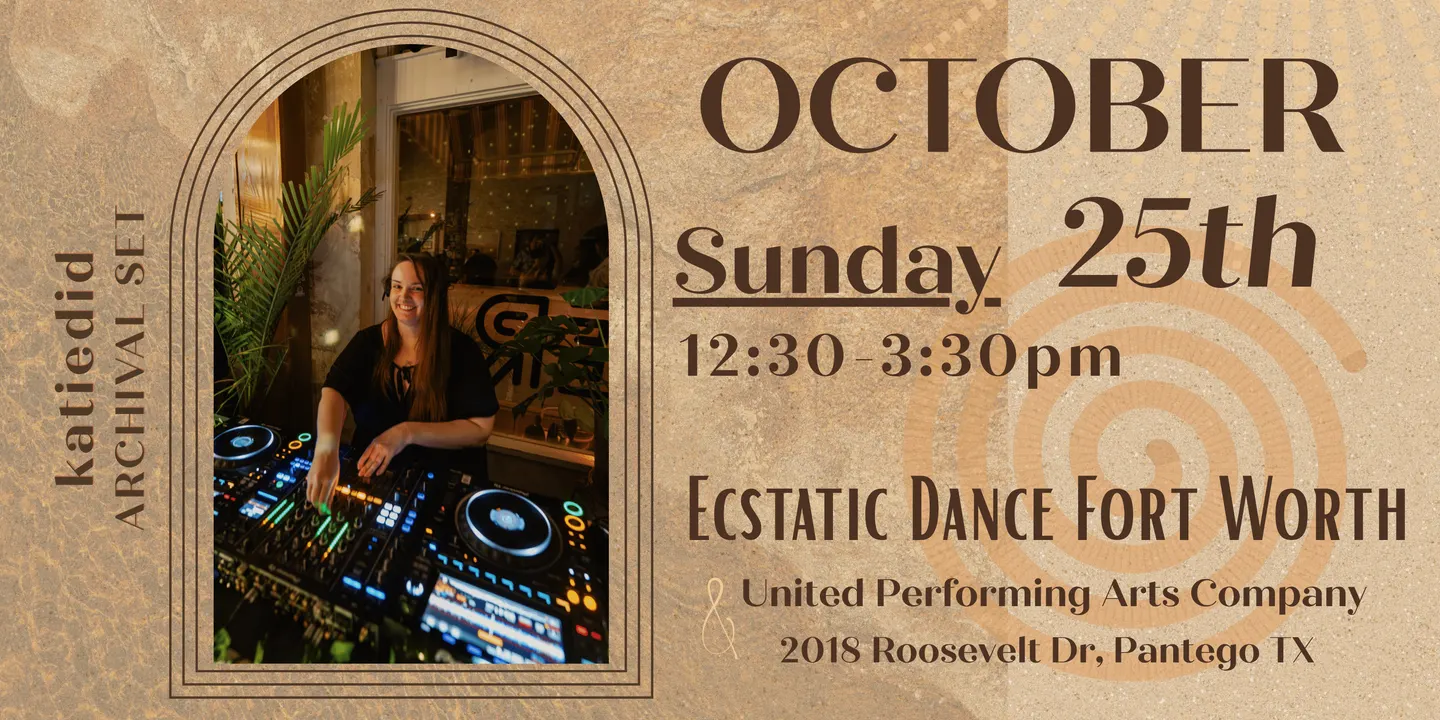 Ecstatic Dance Fort Worth - October 25th - SUNDAY