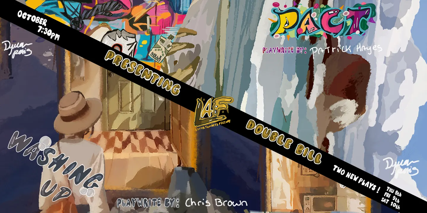 Pact and Washing Up a LAF double bill