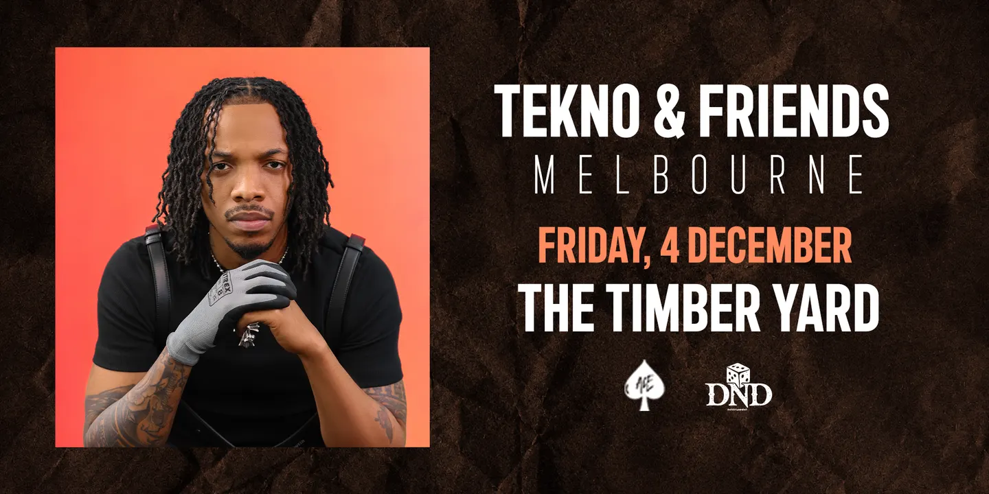 TEKNO & FRIENDS LIVE IN MELBOURNE
