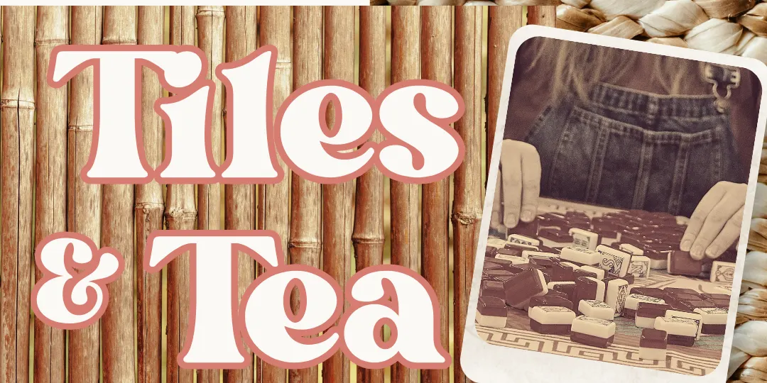 Tiles & Tea
