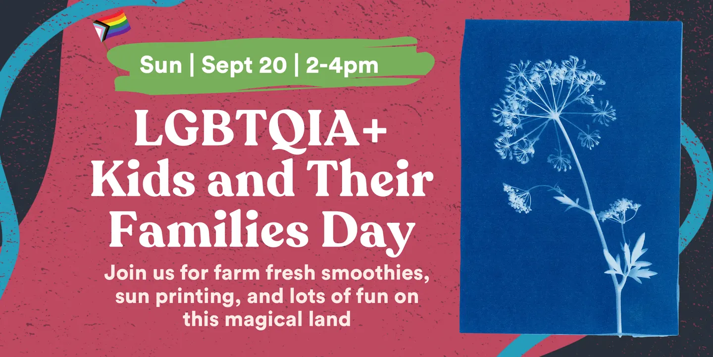 LGBTQIA+ Kids and Their Families Day at Kindness Farm