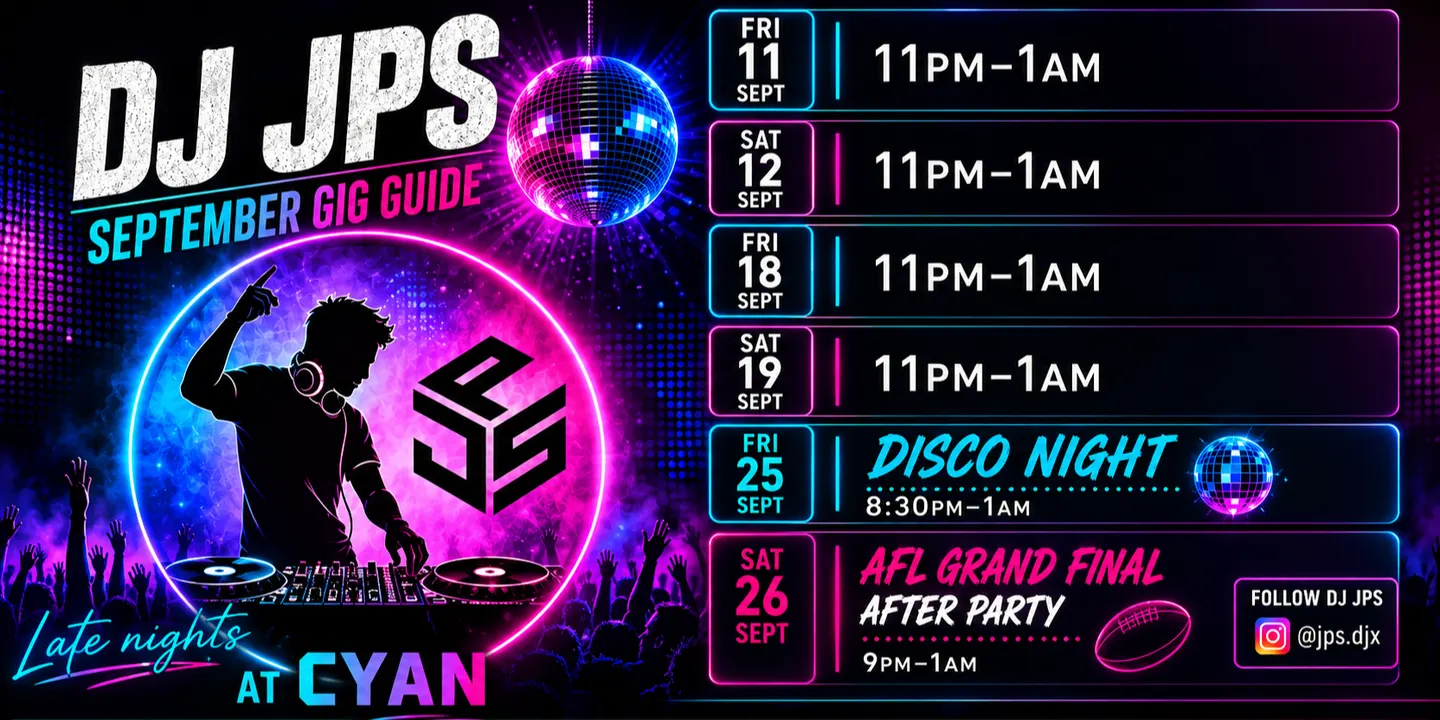 DJ JPS DJ Night @ Cyan - Sat 19 Sept