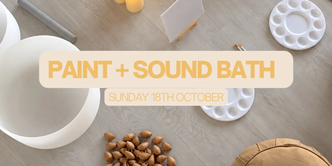 Paint + Sound Bath