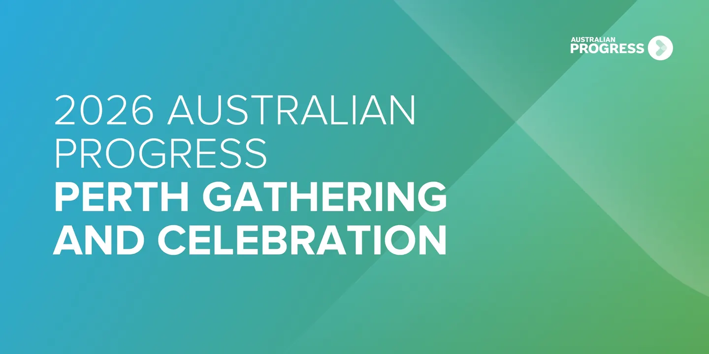 2026 Australian Progress - Perth Gathering and Celebration