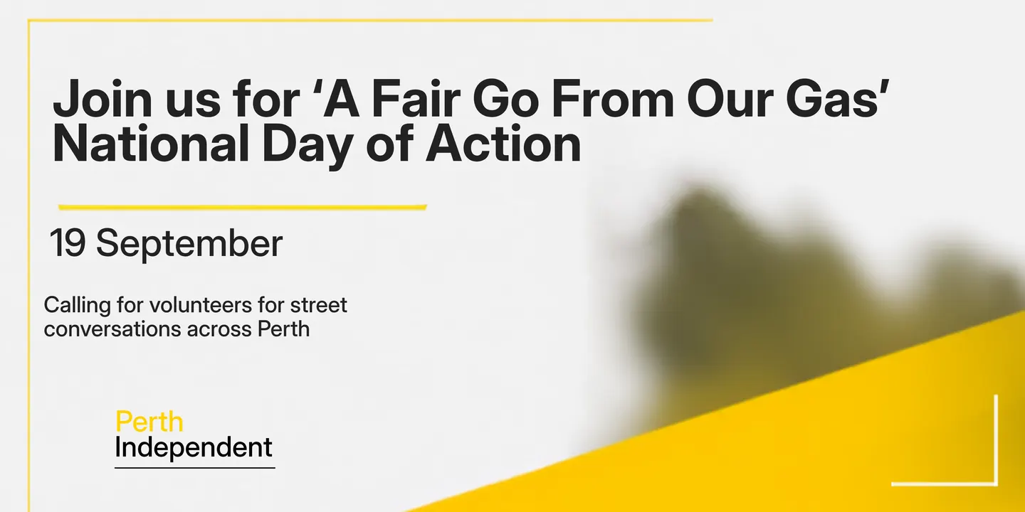 A Fair Go From Our Gas - National Day of Action - Perth