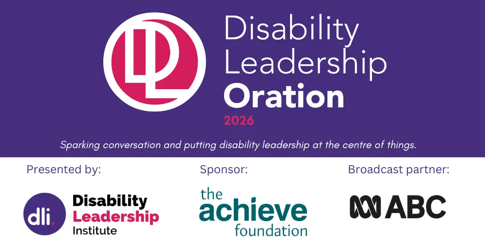 The Disability Leadership Oration 2026