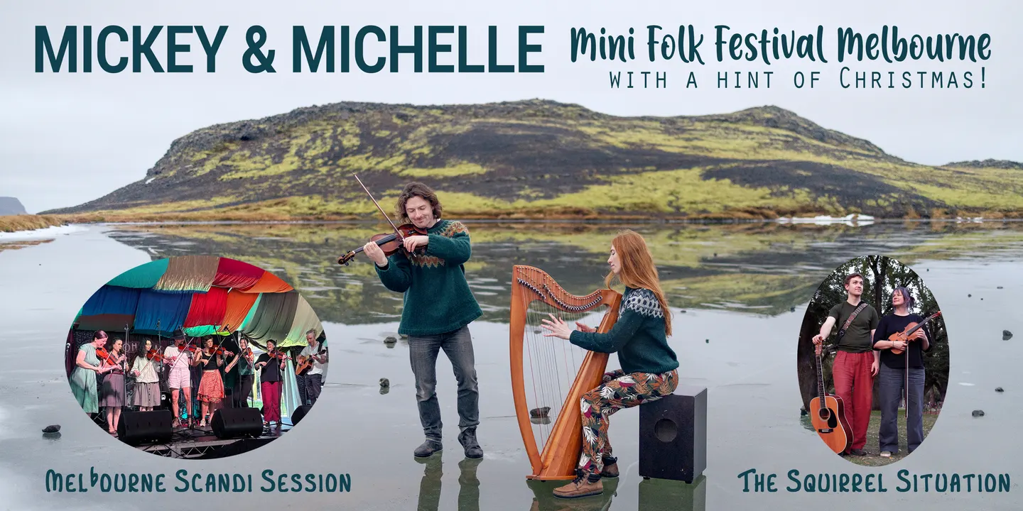 Mickey & Michelle's Mini Folk Festival Melbourne