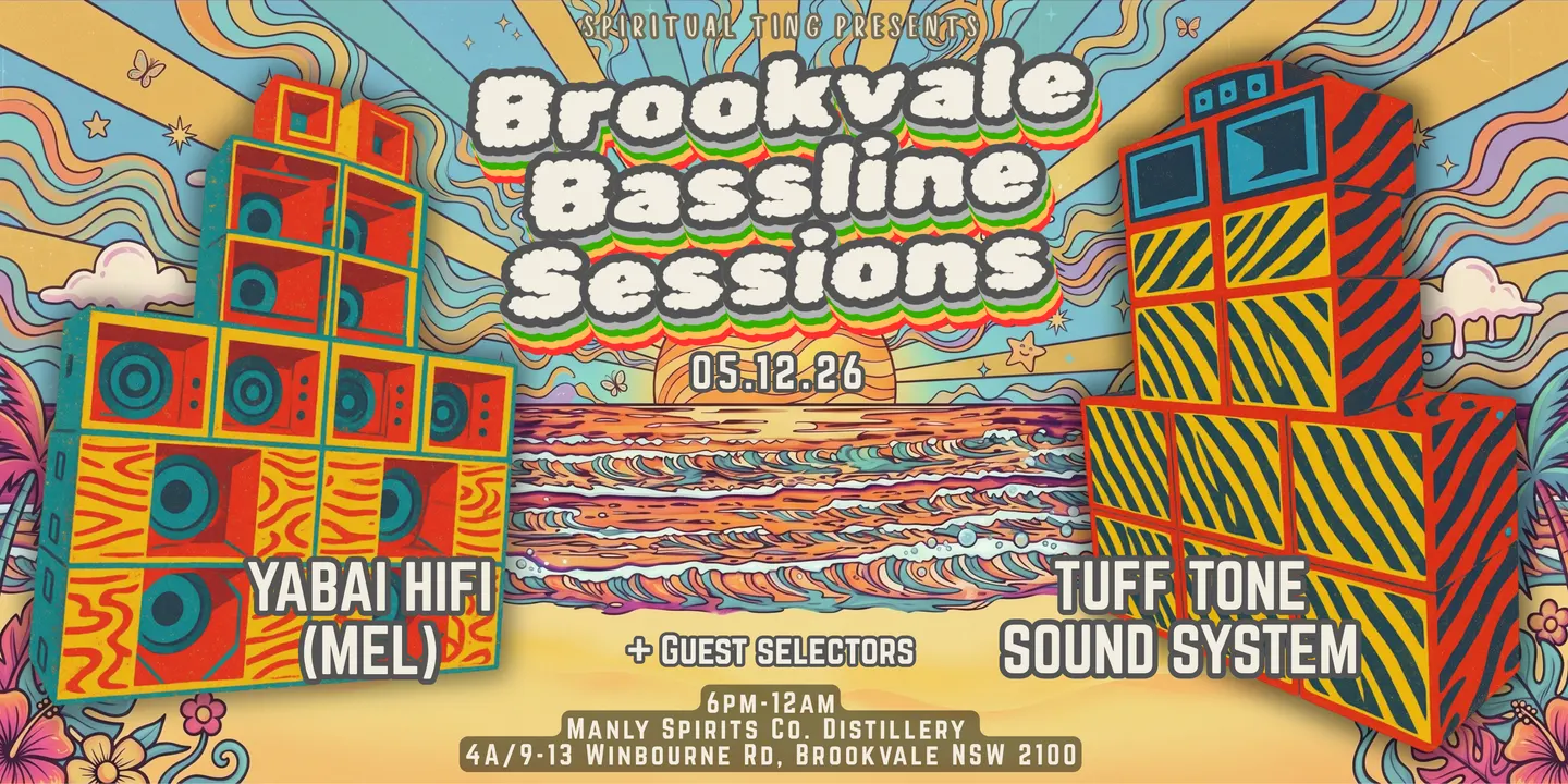 Brookvale Bassline Sessions - Tuff Tone x Yabai HiFi #2