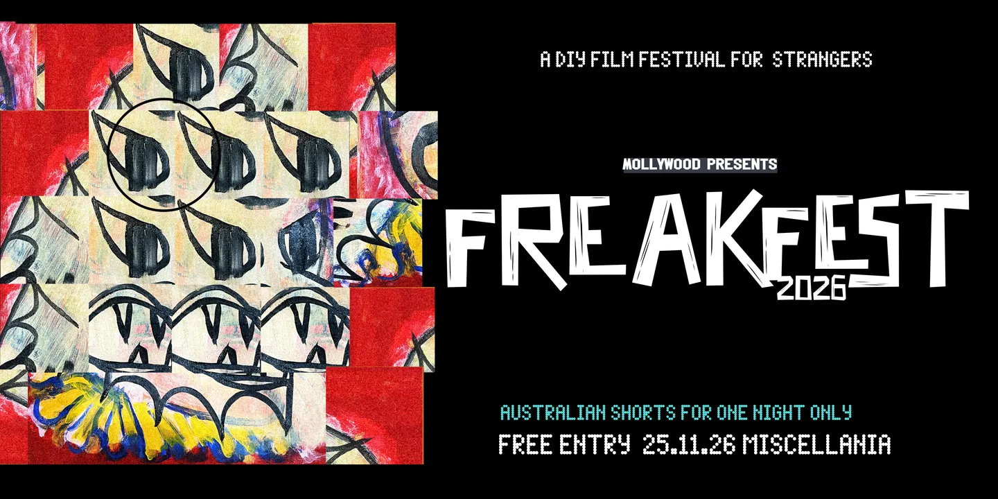 Mollywood Presents: Freak Fest