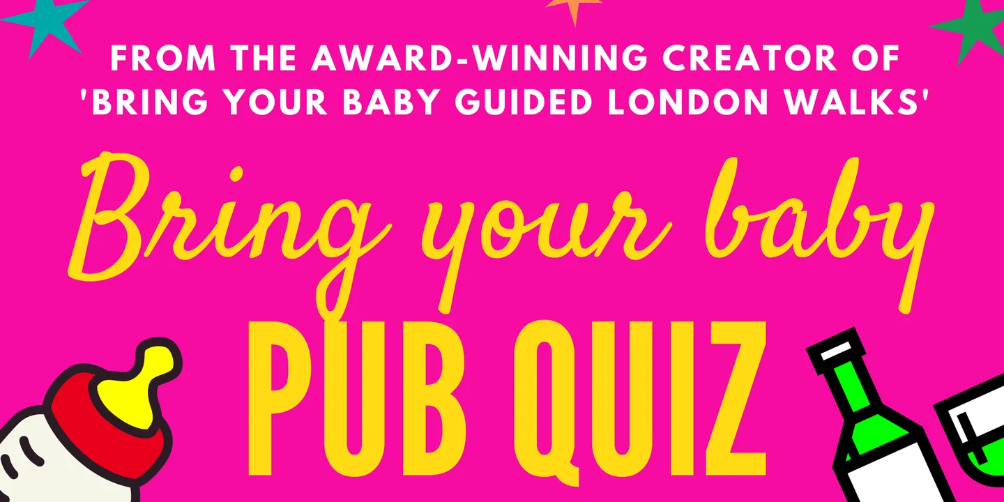 BRING YOUR BABY PUB QUIZ Parent Social @ Quattro Lounge, HERTFORD, HERTFORDSHIRE