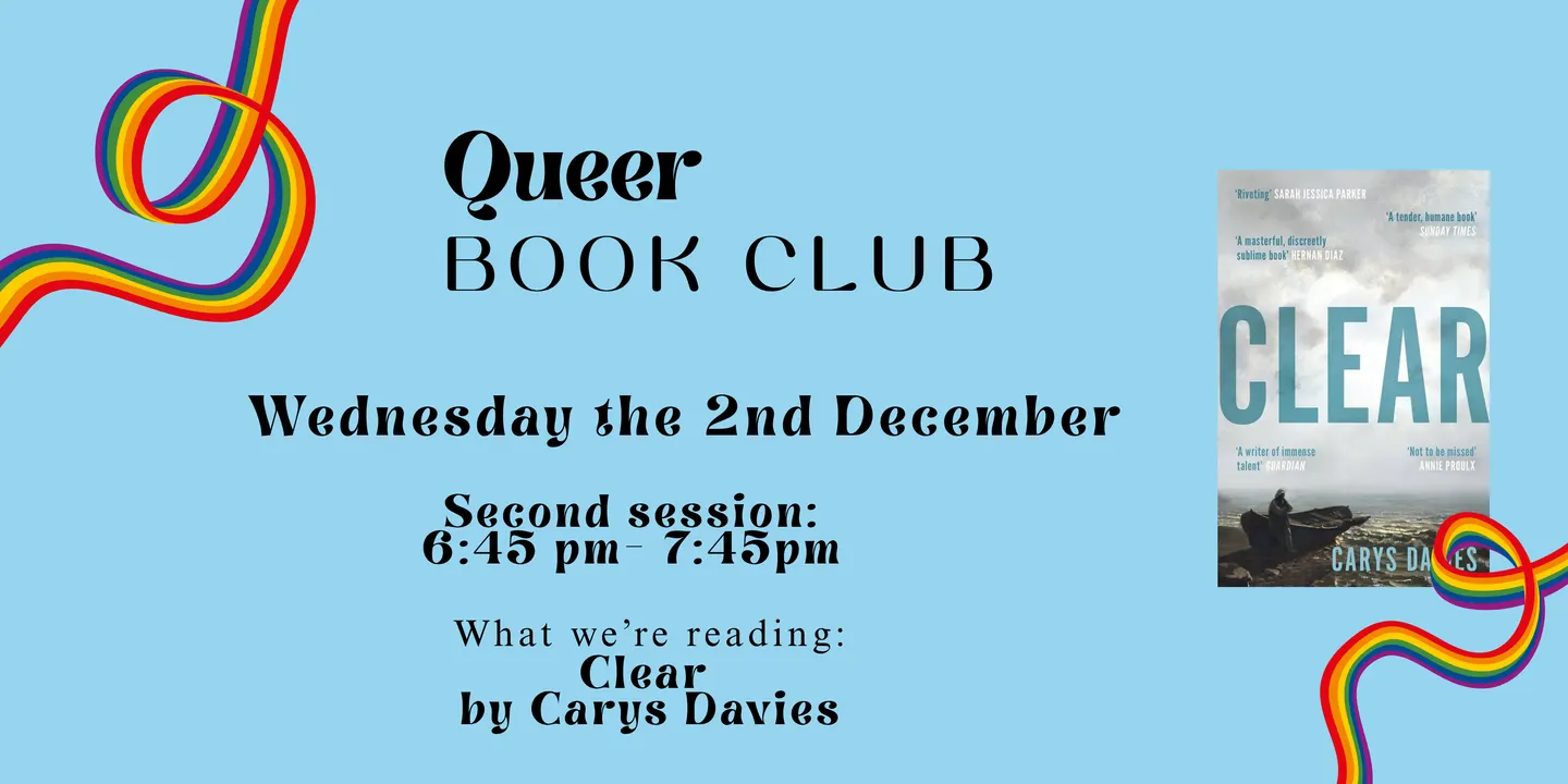 Queer Book Club December: 'Clear' by Carys Davis - Second Session
