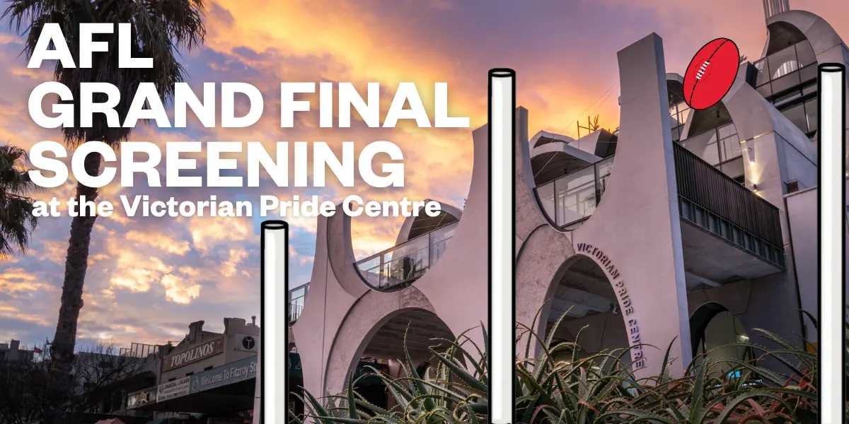 AFL Grand Final Screening at the Victorian Pride Centre