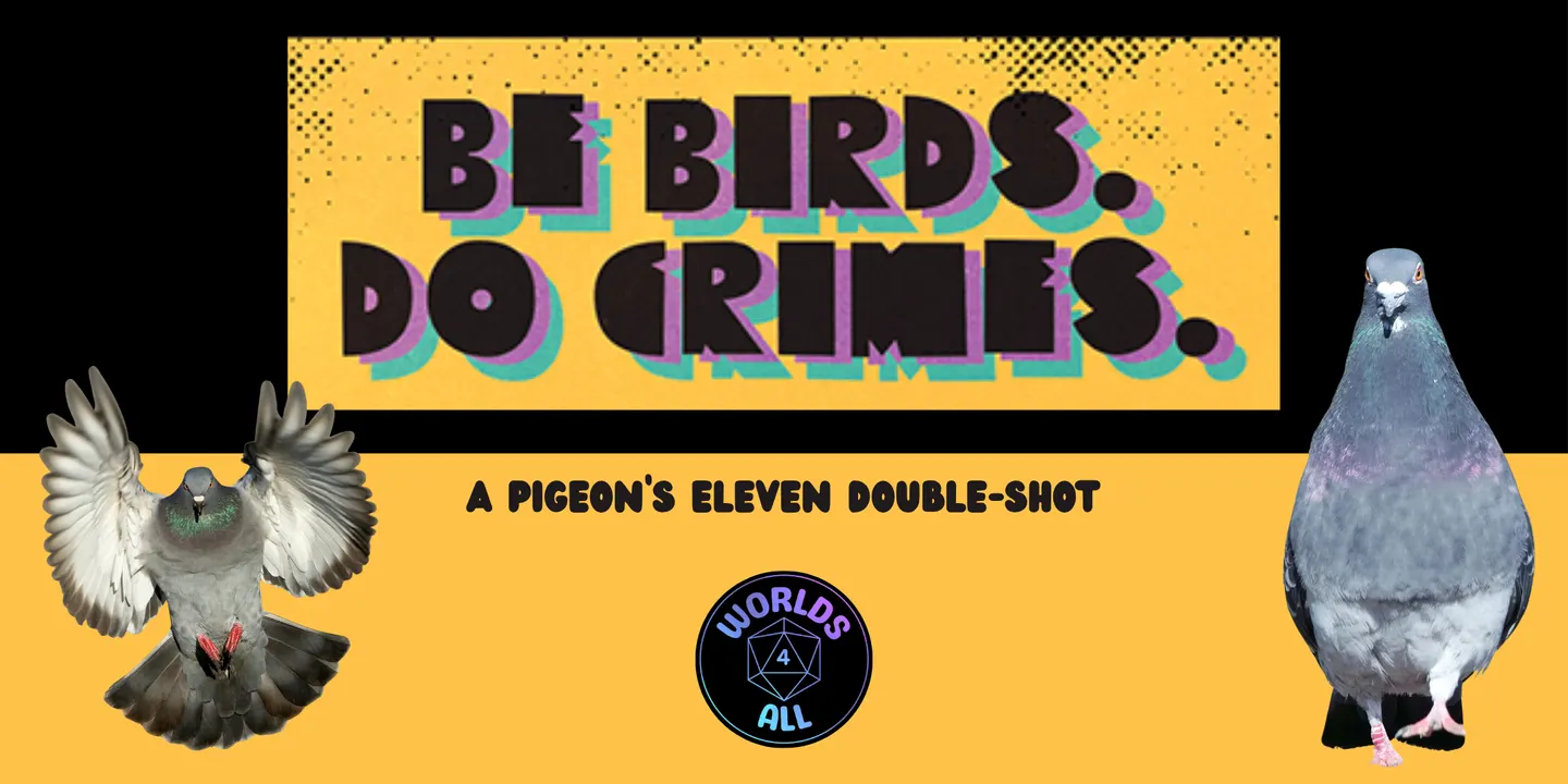 Indie TTRPG Double-Shot: Pigeon's Eleven