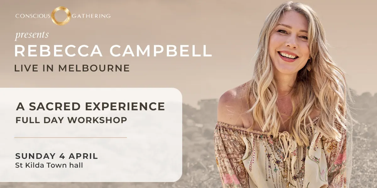Rebecca Campbell Live - A Sacred Experience - All Day Workshop Melbourne