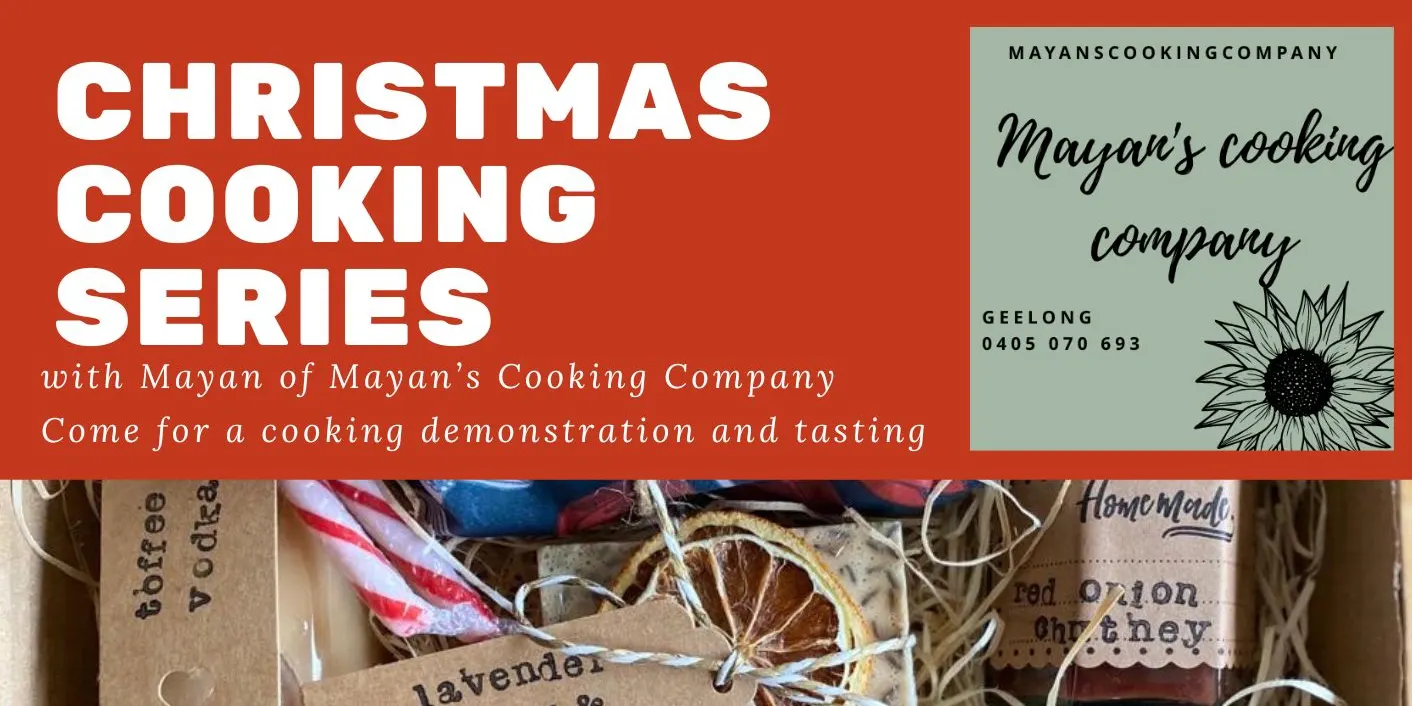 Christmas cooking- edible gift making and food prep demonstrations and tastings