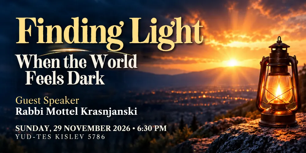 Fighting Light When the World Feels Dark - Evening of Inspiration with Rabbi Mottel Krasnjanski