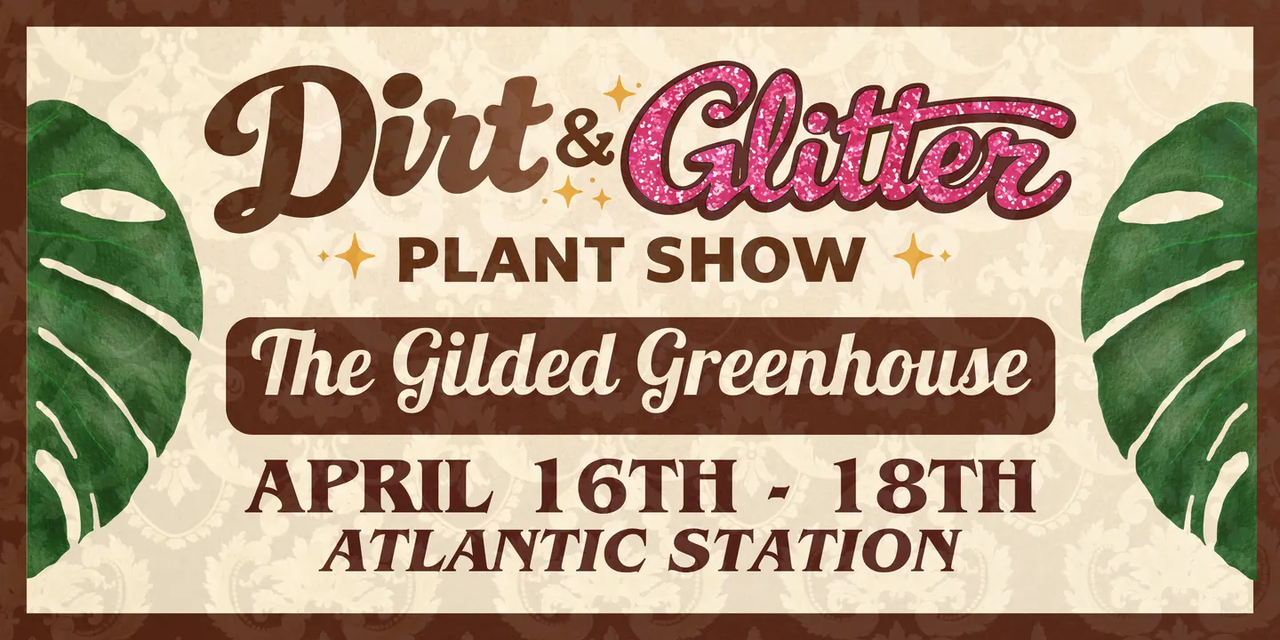 Dirt and Glitter Plant Show