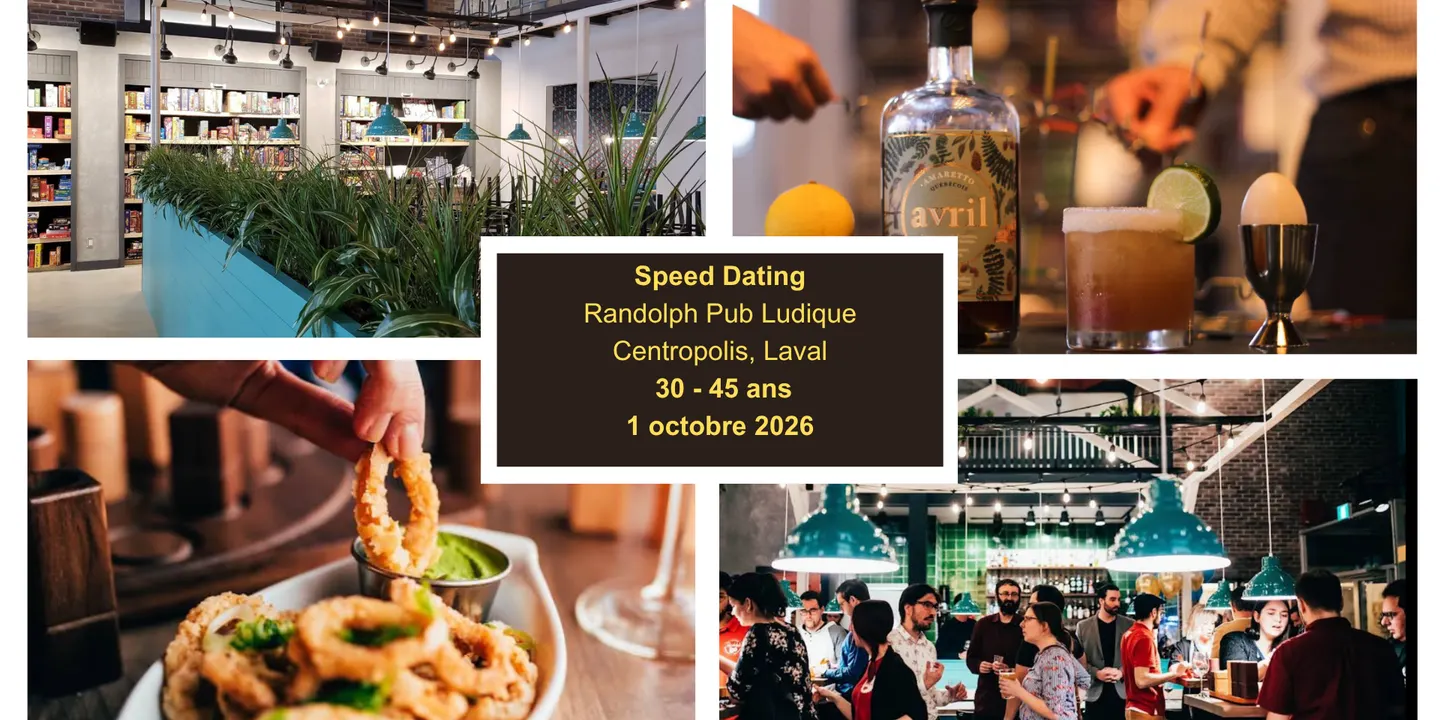 Speed Dating Laval 30 - 45 ans, 1 octobre 2026