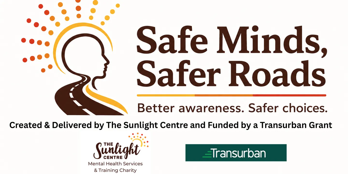 Safe Minds, Safer Roads - a Transurban Grant funded workshop