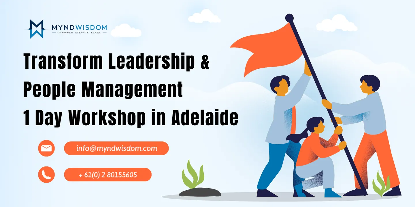 Transform Leadership & People Management: 1 Day Workshop | Adelaide