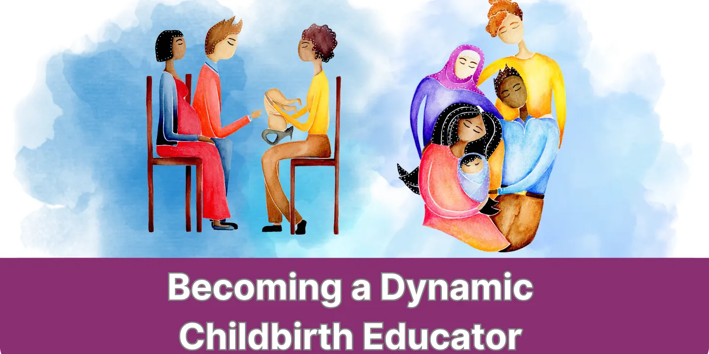 Becoming a Dynamic Childbirth Educator Melbourne 2027
