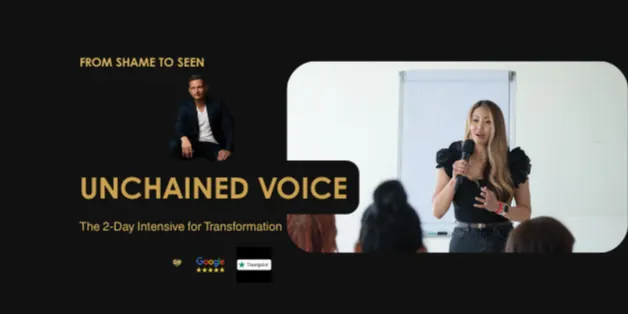Unchained Voice: From Shame to Seen 2-Day Live Intensive | London Bridge