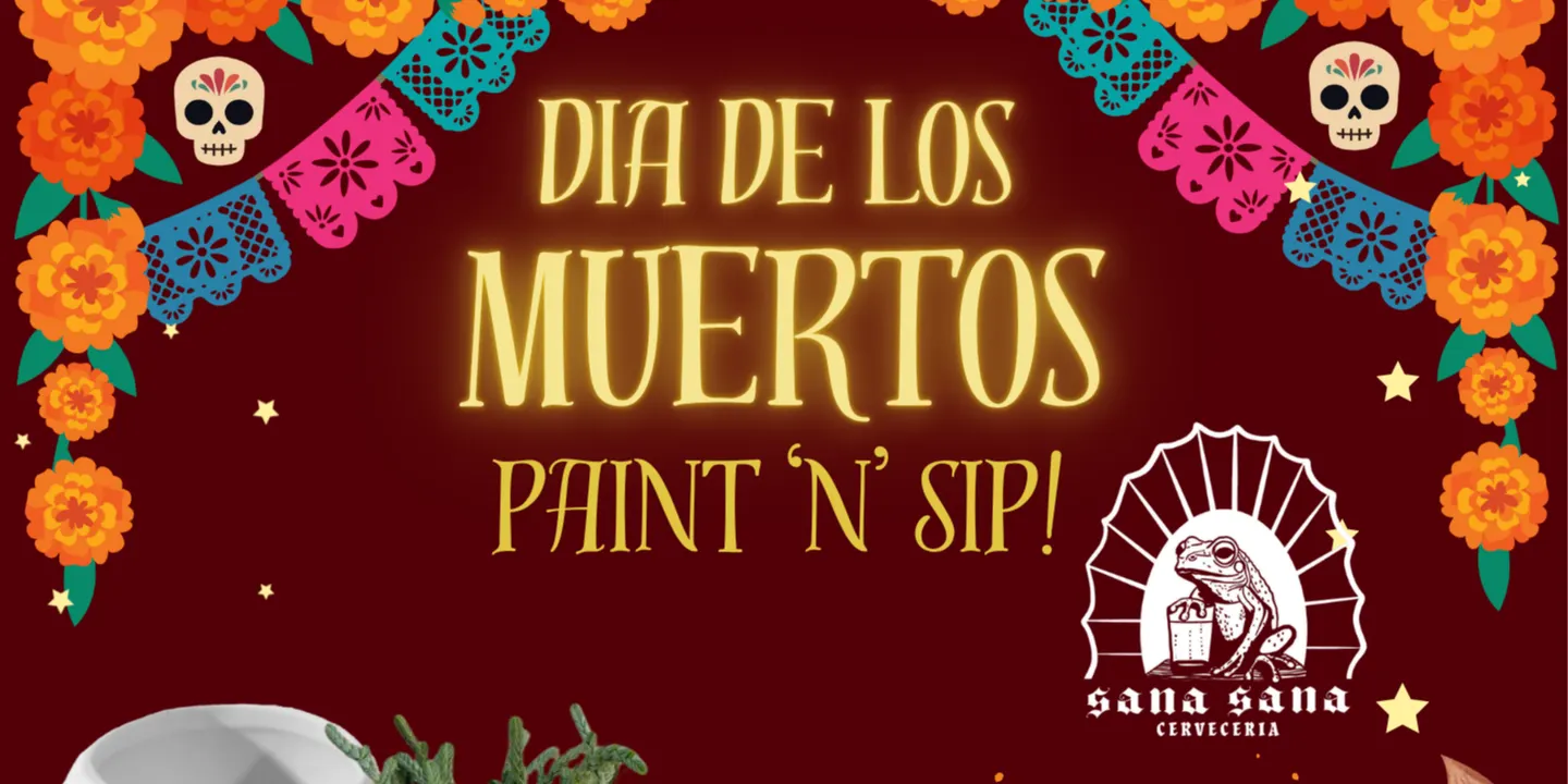 Sugar Skull Planters Paint and Sip at Sana Sana!
