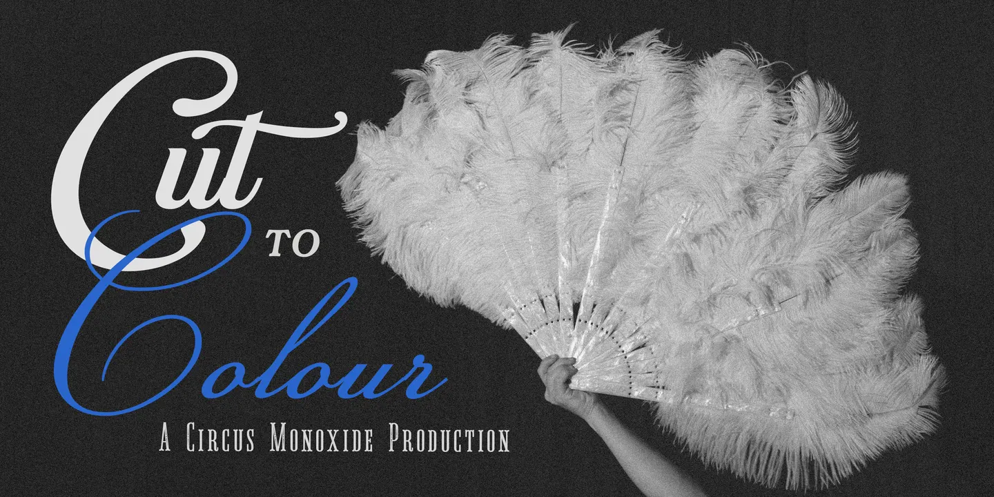 Circus Monoxide Troupe Presents 'Cut to Colour'