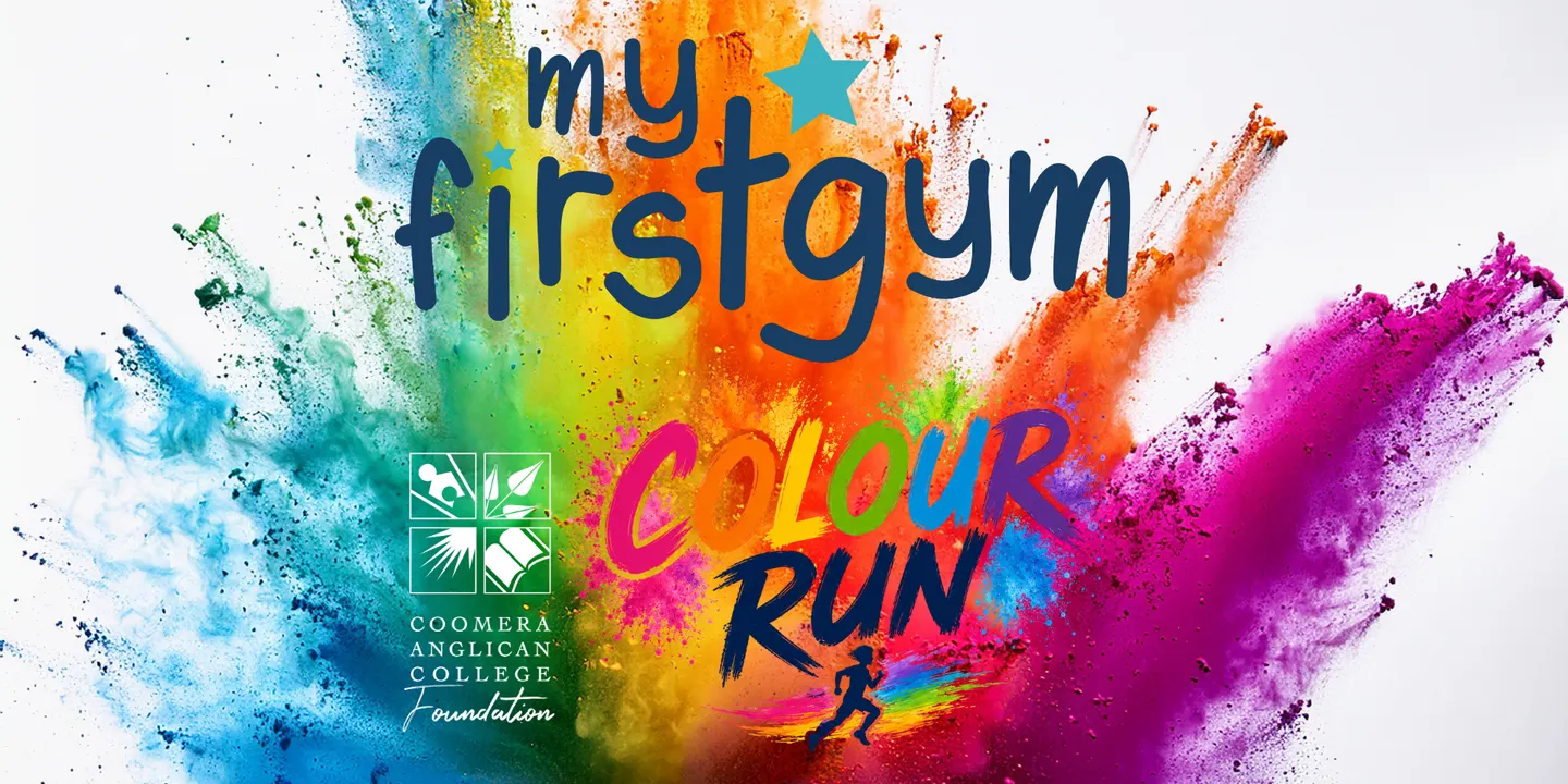 2026 My First Gym and Coomera Anglican College Foundation Colour Run Fundraisers