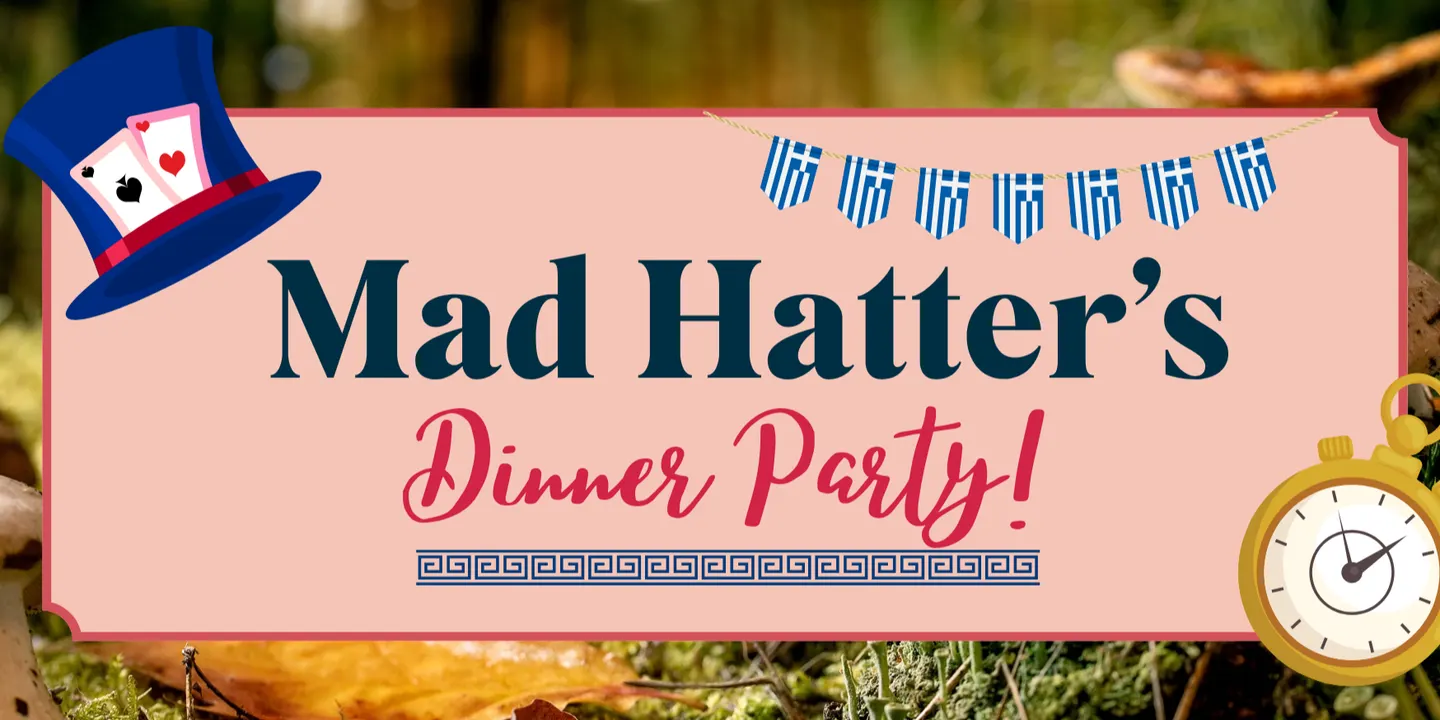 Madhatter's Dinner Party!
