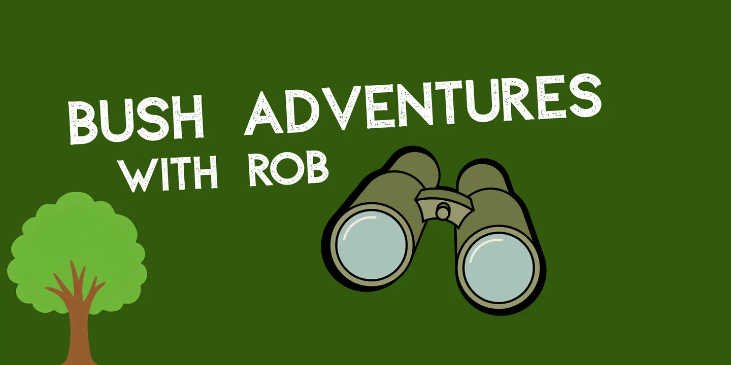 Bush Adventures w/ Rob: 12-25 Only
