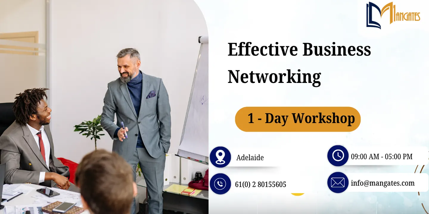 Effective Business Networking – 1 Day Workshop in Adelaide