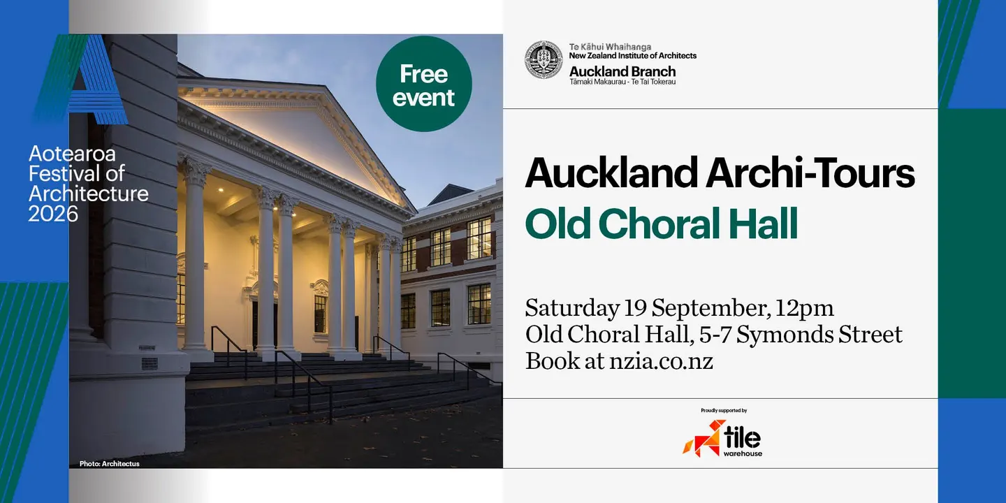 Auckland Archi-Tours: Old Choral Hall