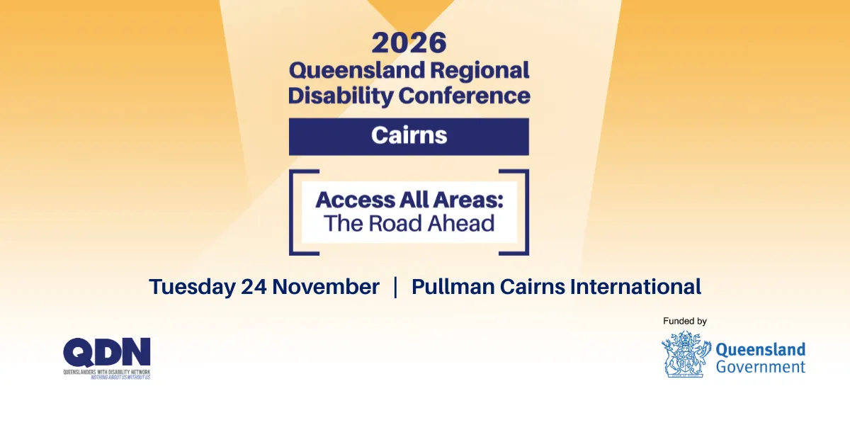 Queensland Regional Disability Conference 2026 - Cairns