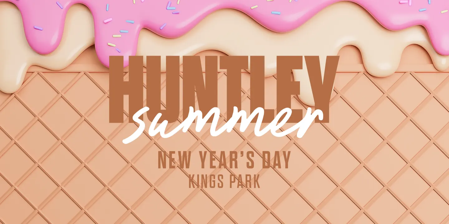 HUNTLEY SUMMER - NYD 2027