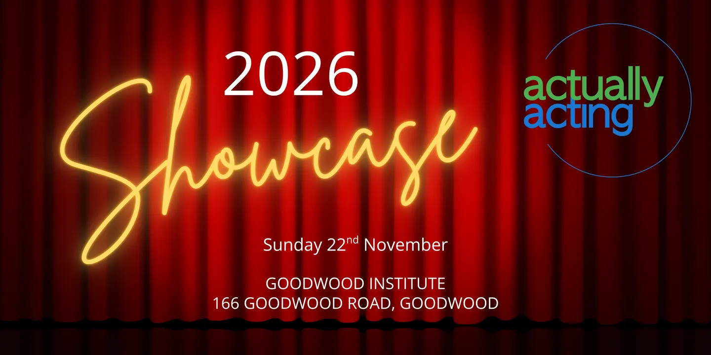 Actually Acting Showcase 2026