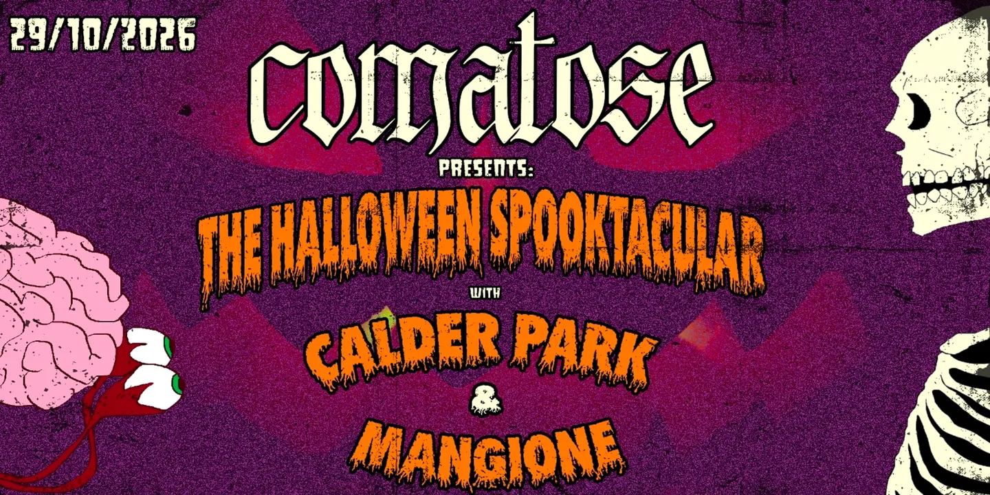 Comatose with Mangione + Calder Park