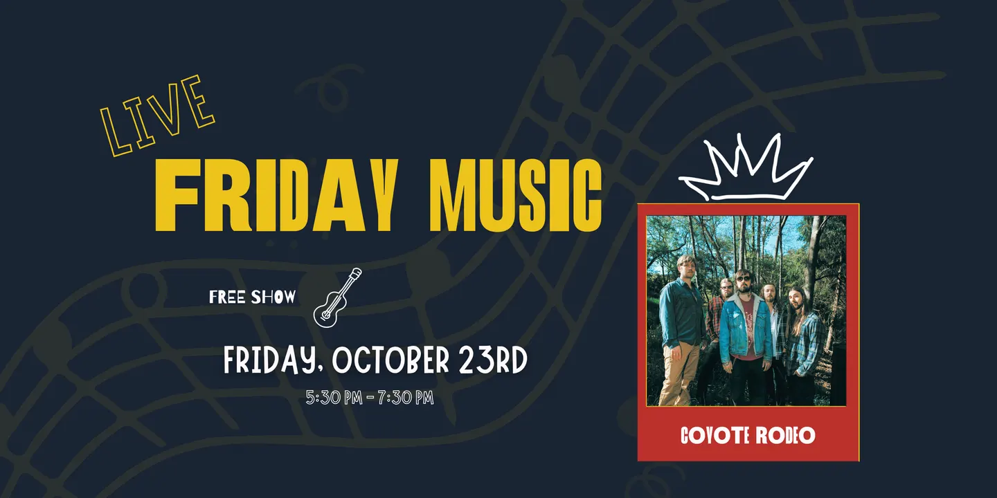 Live Friday Music - Coyote Rodeo