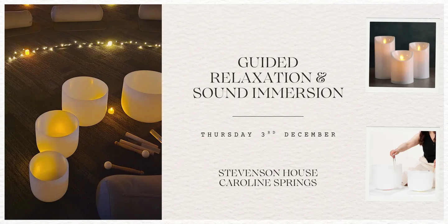 Guided Relaxation and Sound Immersion - Stevenson House