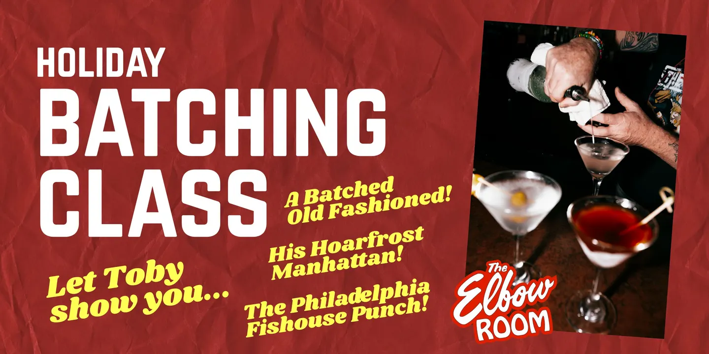 Elbow Room Holiday Batching Class