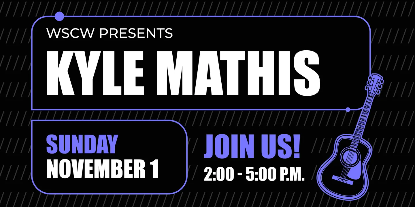 Kyle Mathis Live at WSCW November 1