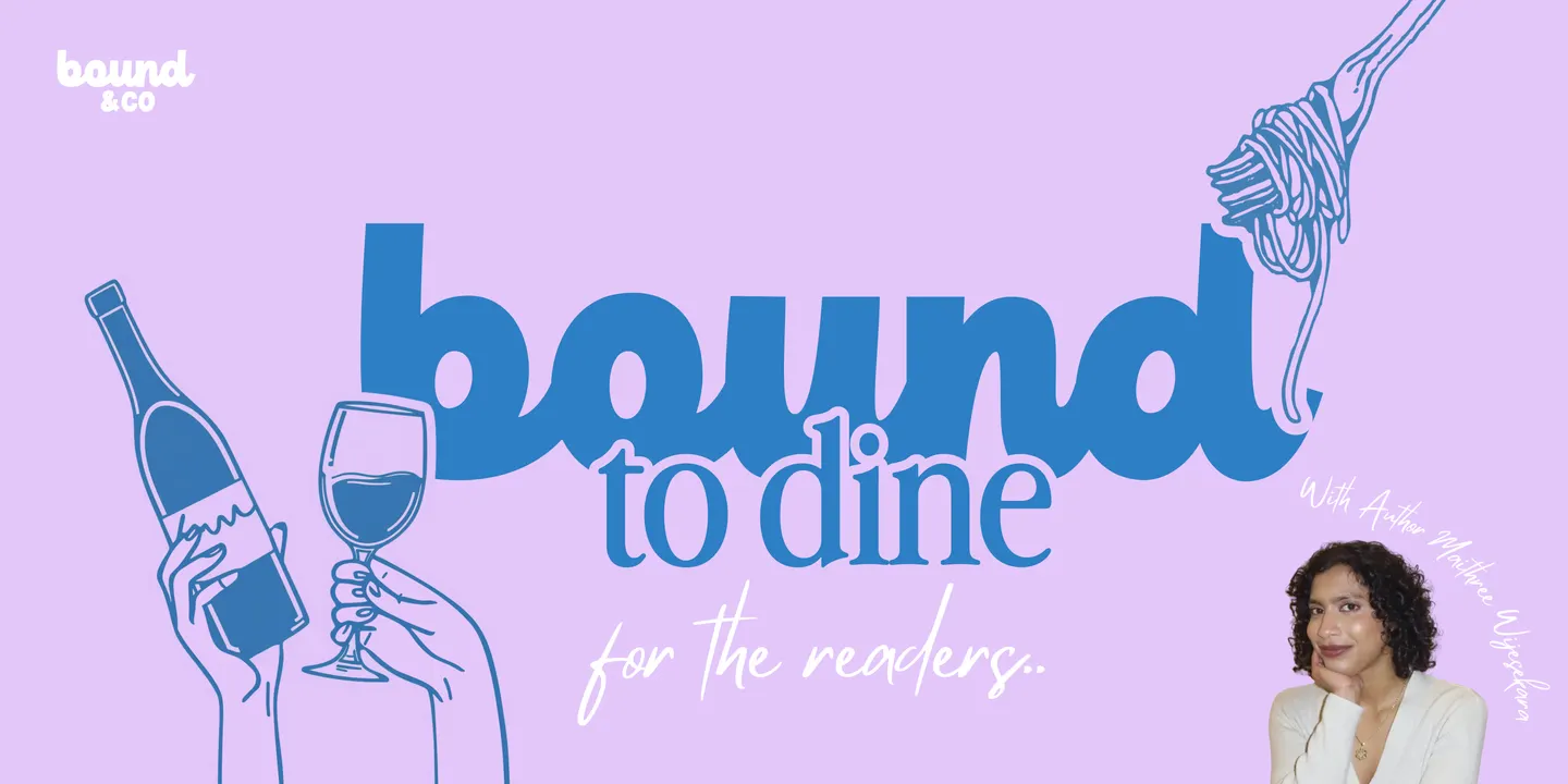Bound to Dine for Readers with Author Maithree Wijesekara
