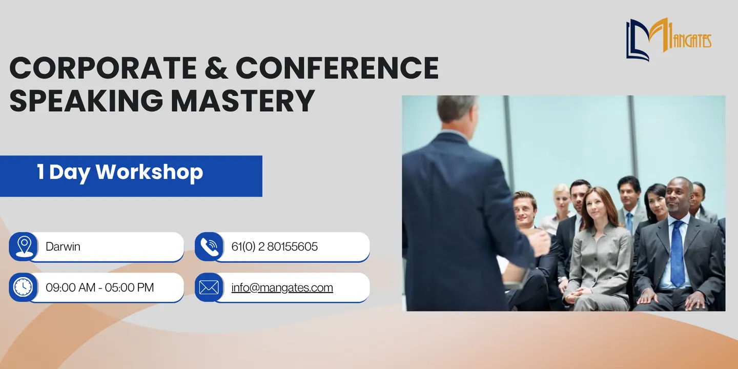 Corporate & Conference Speaking Mastery: 1 Day Session in Darwin
