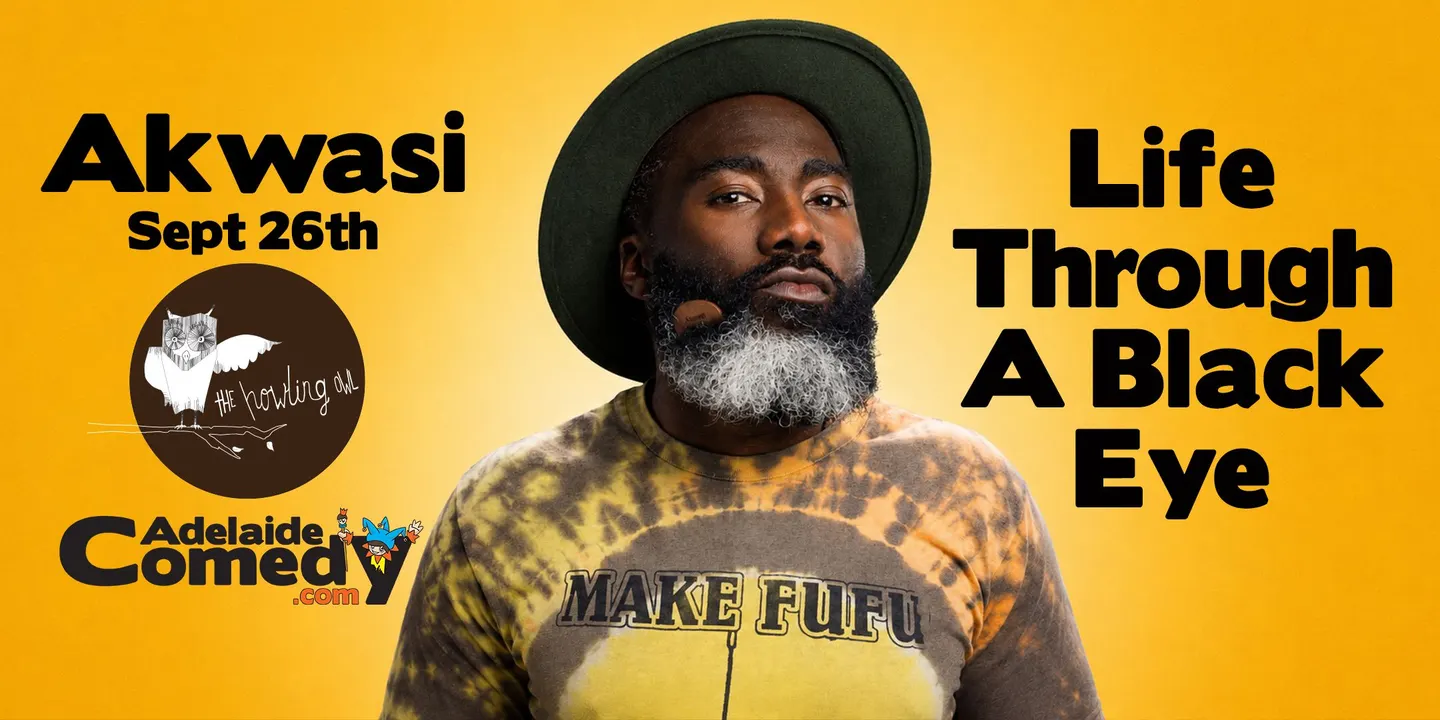 Akwasi - Life Through a Black Eye - Cancelled