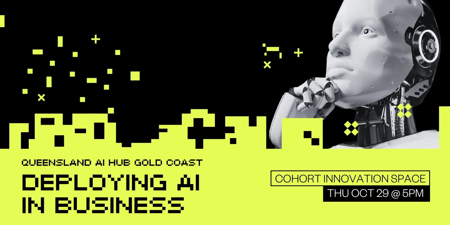 QLD AI Hub Gold Coast - Deploying AI in Business: What Actually Works
