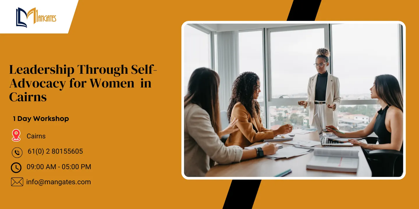 Leadership Through Self-Advocacy for Women – 1 Day Training in Cairns