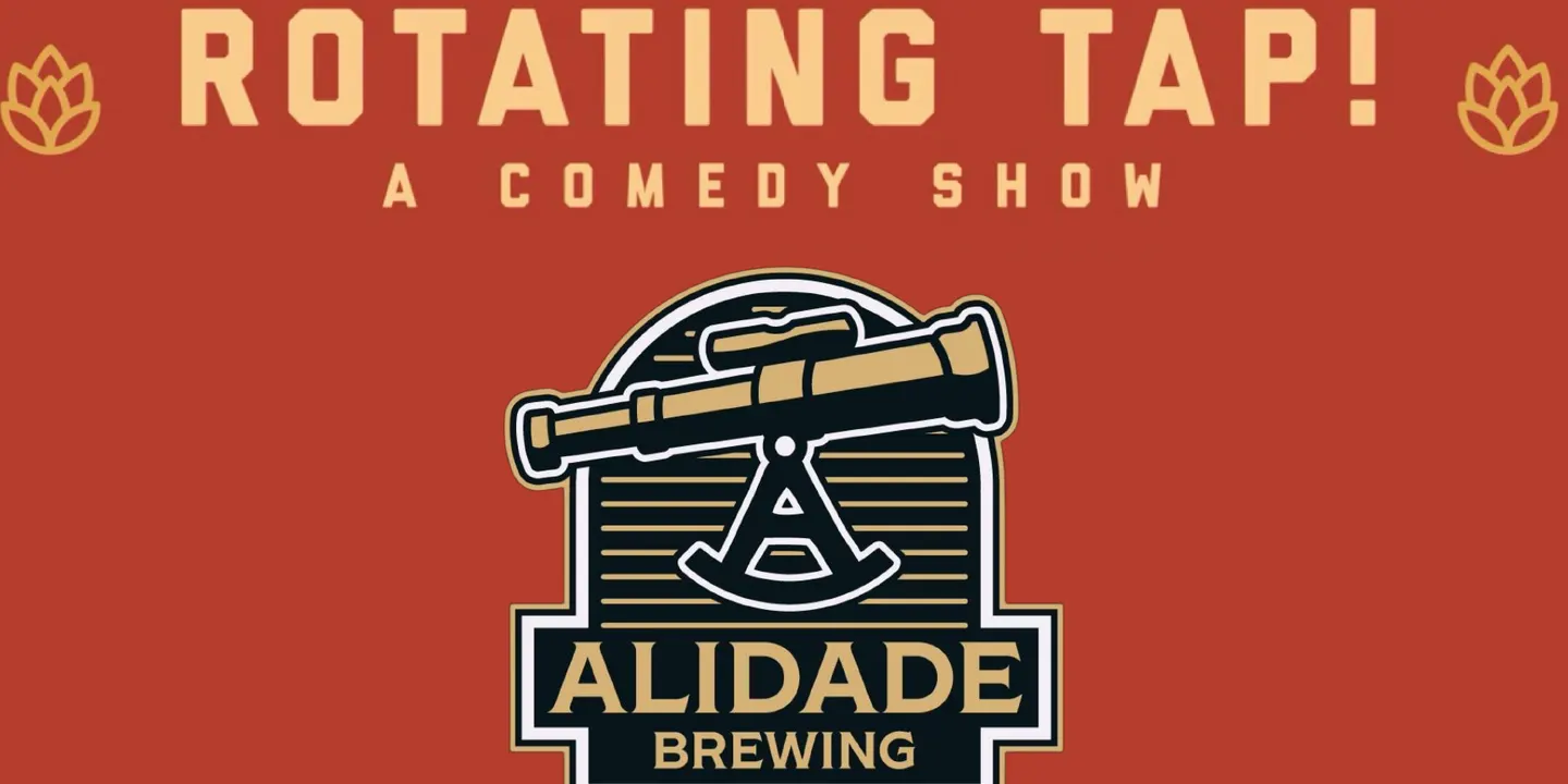 Rotating Tap Comedy @ Alidade Brewing